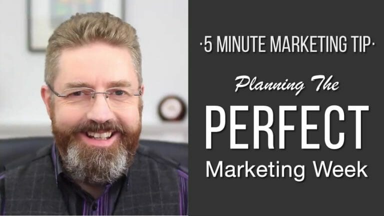 Planning The Perfect Marketing Week